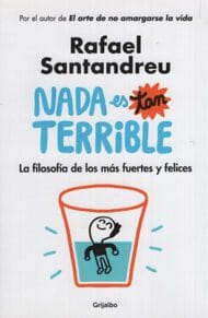 nada es tan terrible