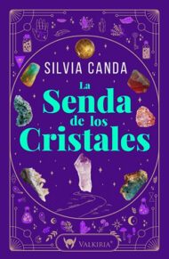 la senda de los cristales