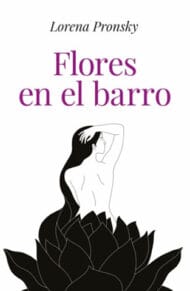 Flores en el barro