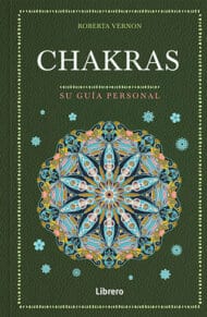 Chakras. Su guía personal