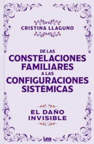 De las constelaciones familiares a las configuraciones sistémicas