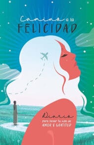 Camino a la felicidad