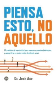piensa esto, no aquello