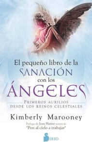 el pequeño libro de la sanación con los ángeles