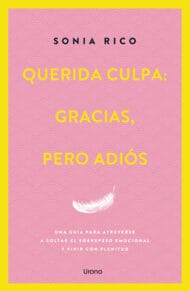 querida culpa: gracias pero adiós