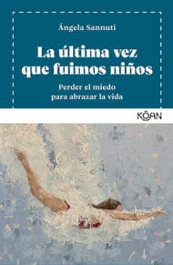 la última vez que fuimos niños
