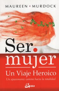 ser mujer es un viaje heroico